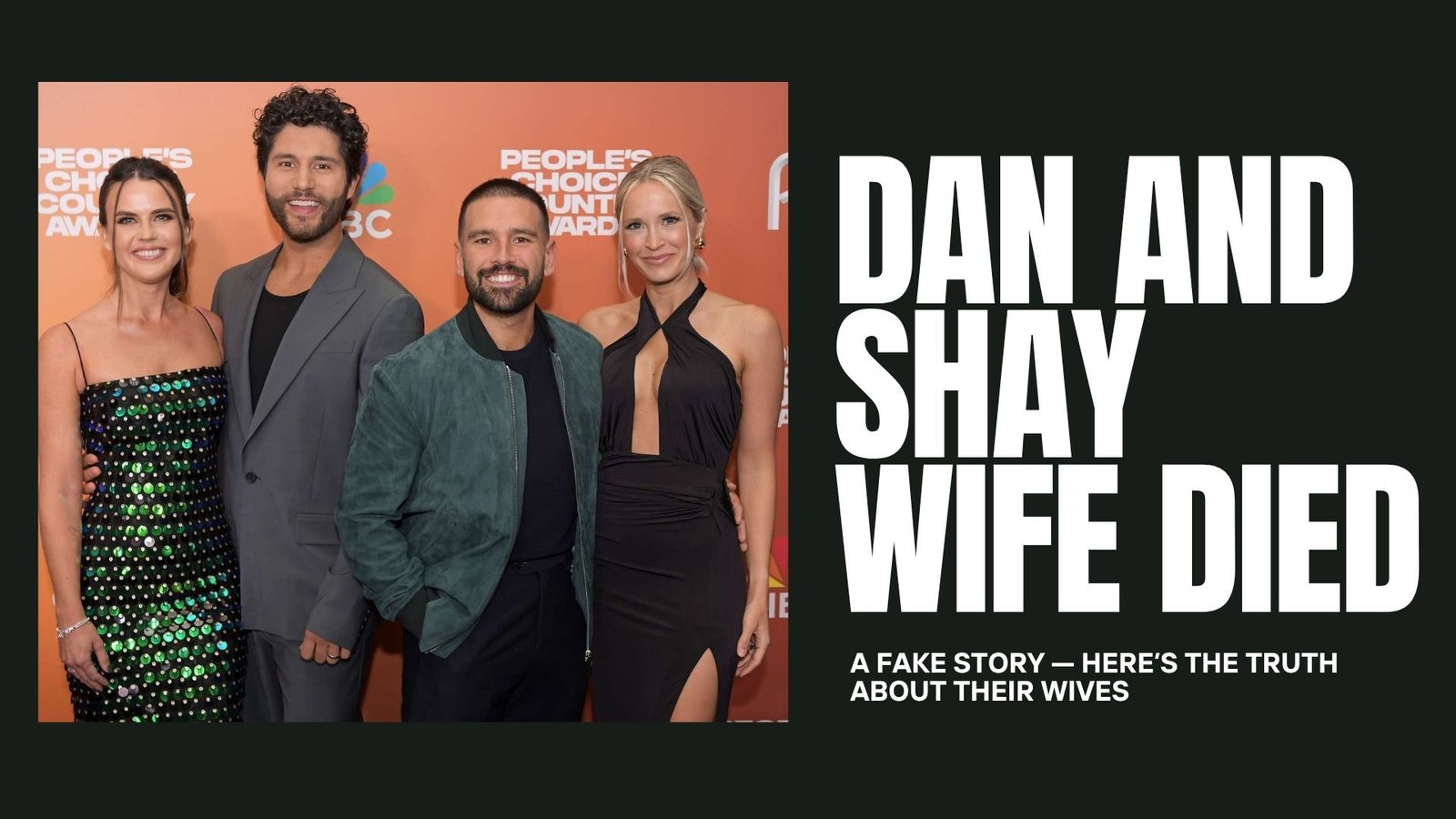Dan and Shay Wife Died