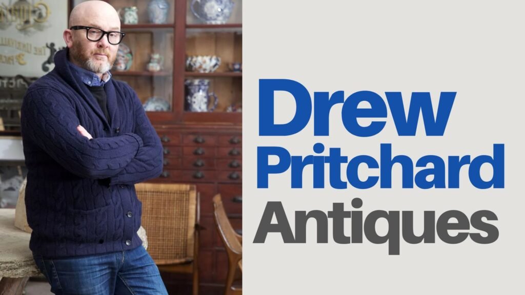 Drew Pritchard Antiques