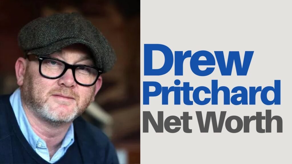Drew Pritchard Net Worth